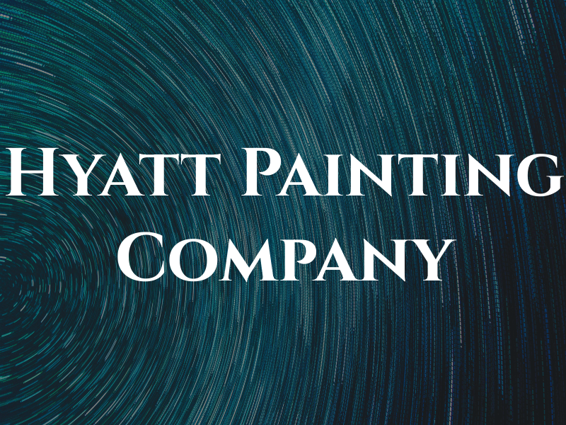 Hyatt Painting Company