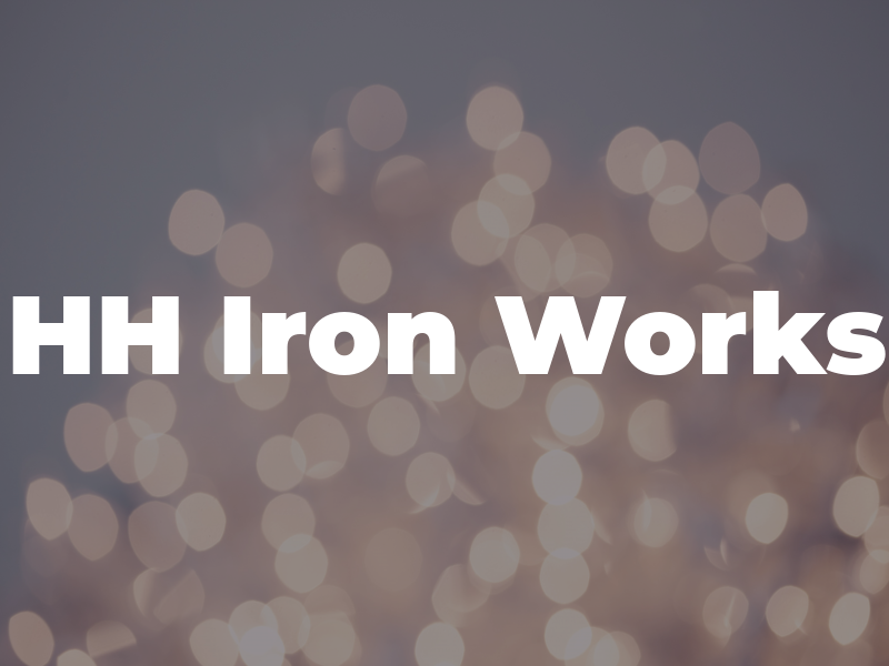 HH Iron Works