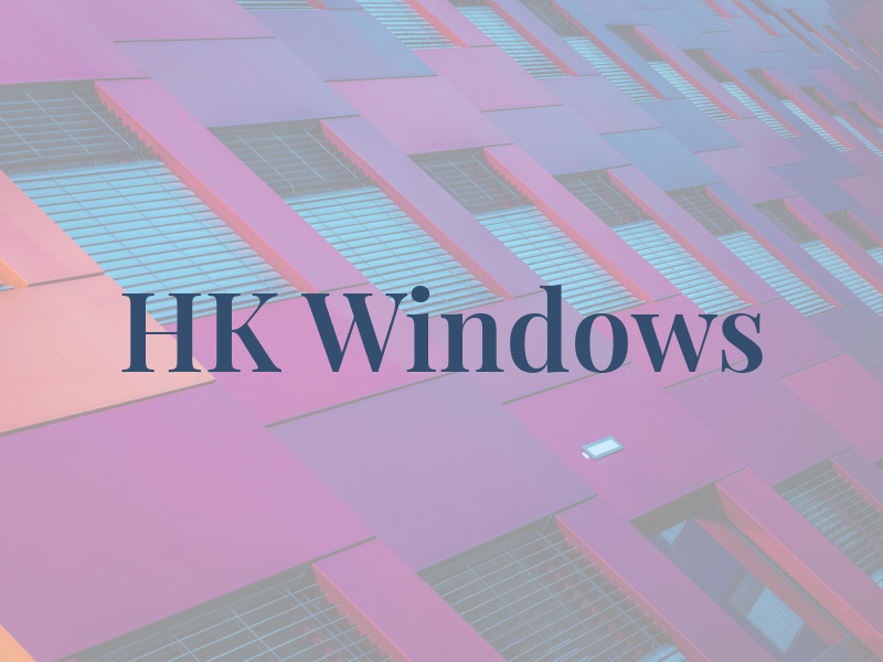 HK Windows