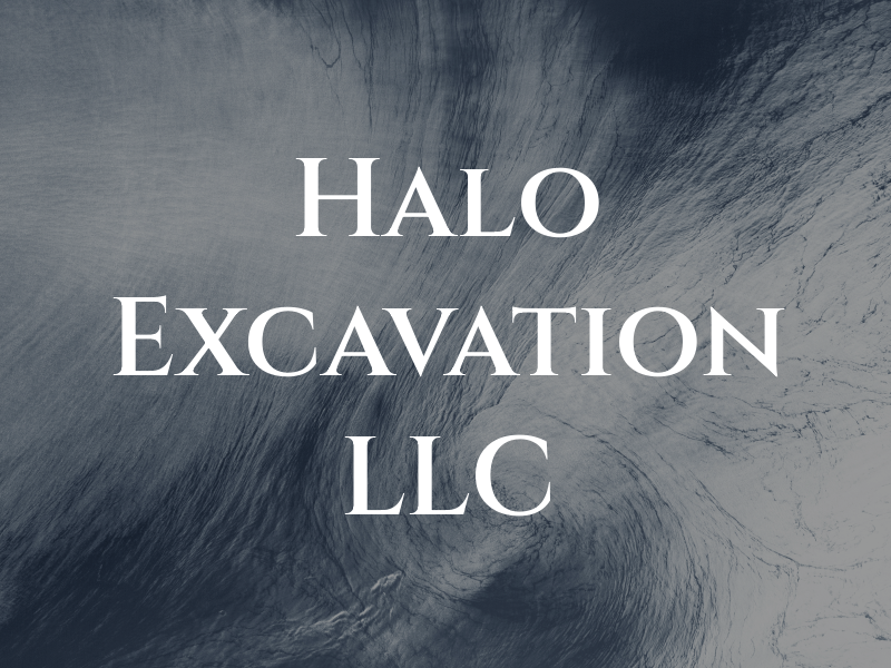 Halo Excavation LLC