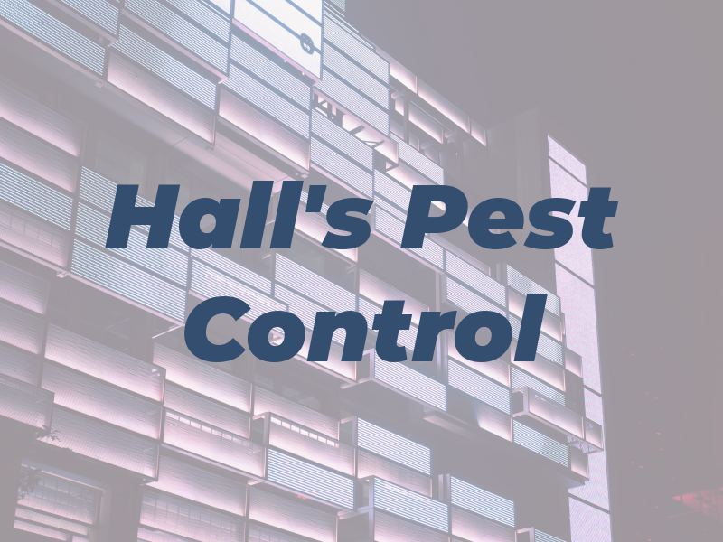 Hall's Pest Control