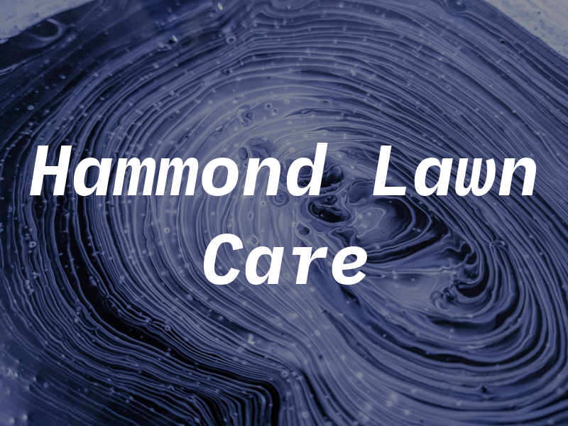 Hammond Lawn Care