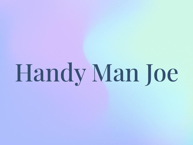 Handy Man Joe