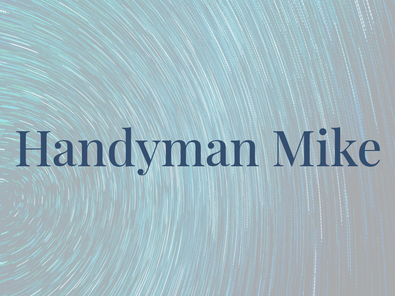 Handyman Mike