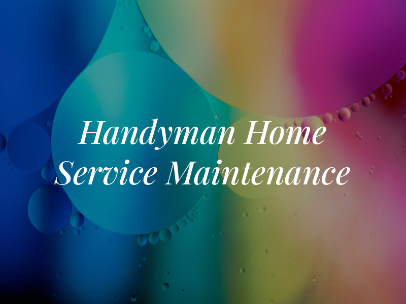 Handyman Home Service & Maintenance