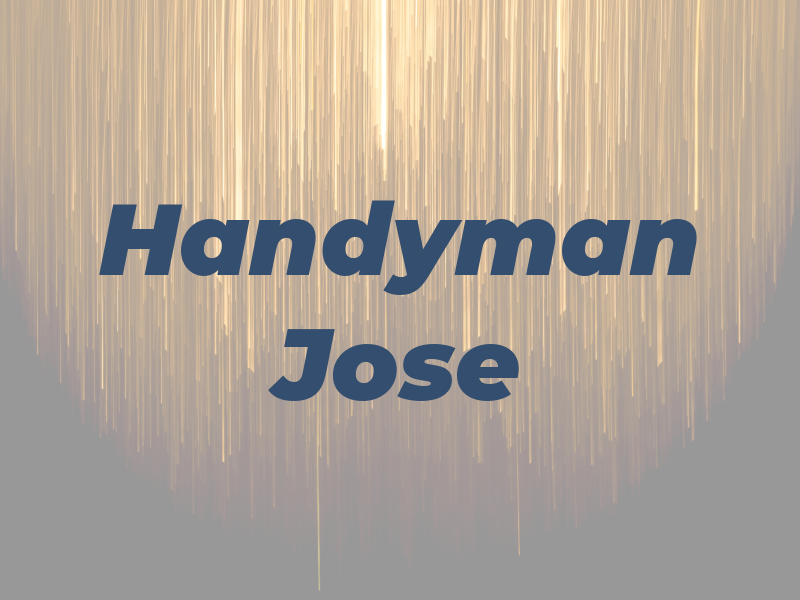 Handyman Jose