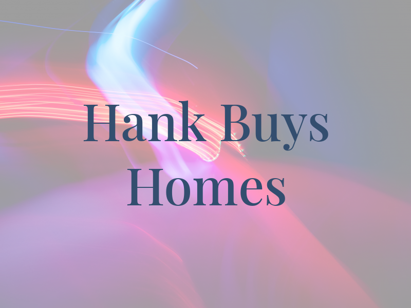 Hank Buys Homes