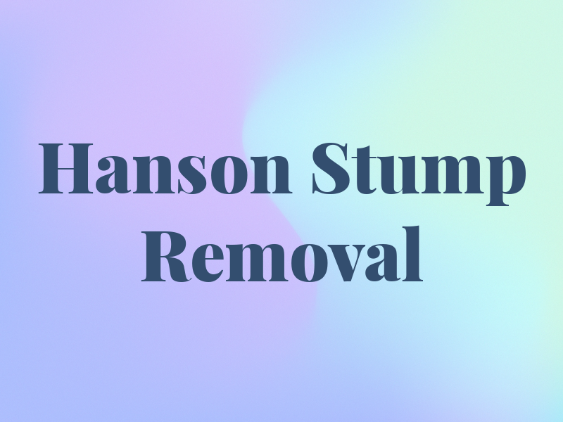 Hanson Stump Removal