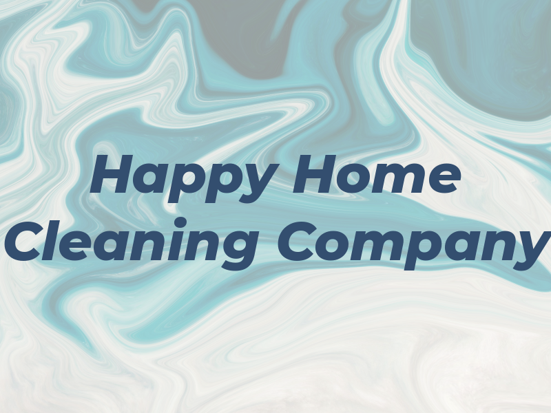Happy Home Cleaning Company