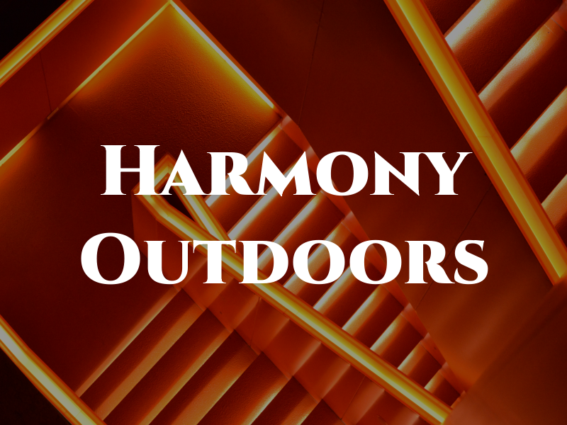 Harmony Outdoors