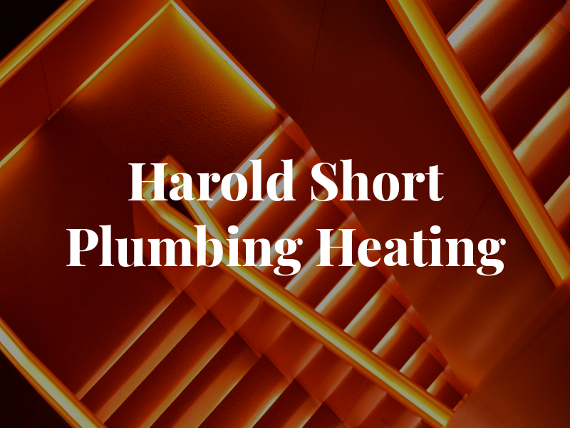 Harold N Short Plumbing & Heating
