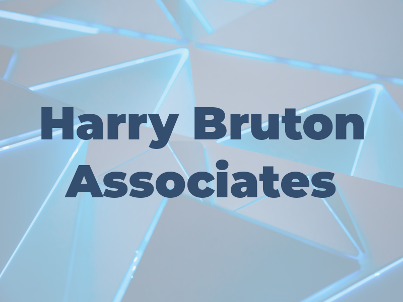 Harry F Bruton & Associates