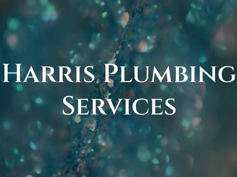 Harris Plumbing Services