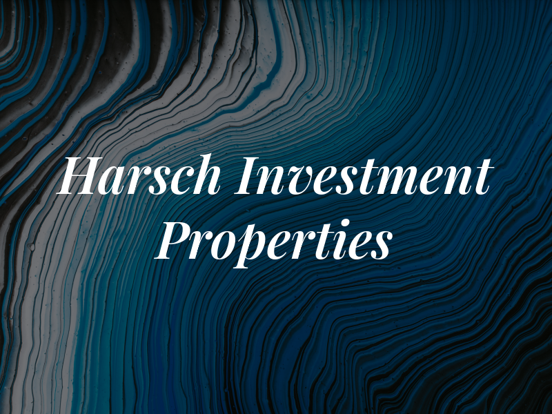 Harsch Investment Properties
