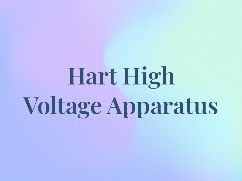 Hart High Voltage Apparatus