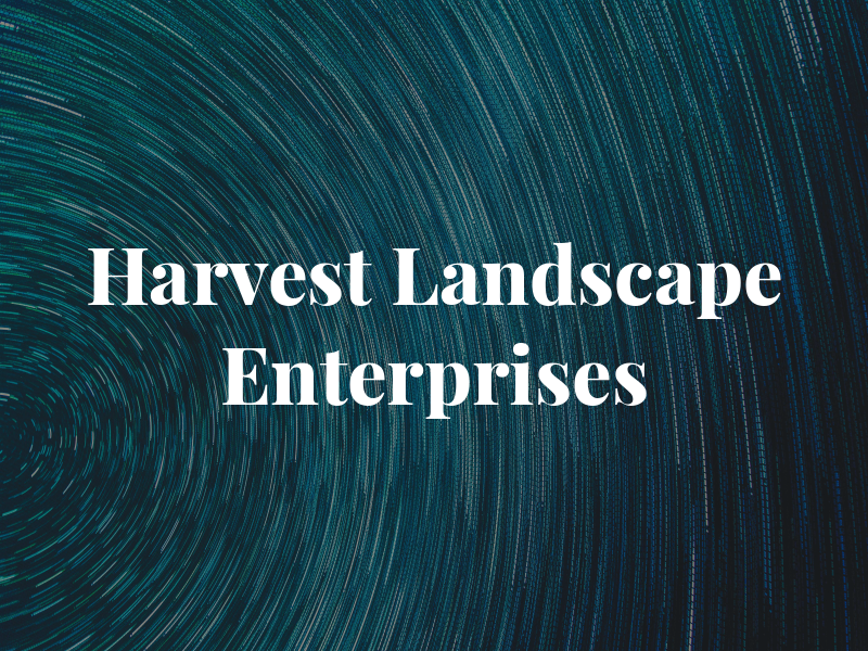 Harvest Landscape Enterprises