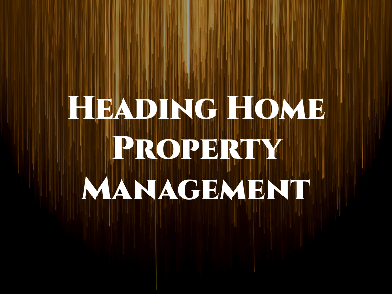Heading Home Property Management