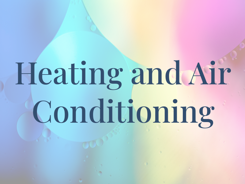 Heating and Air Conditioning