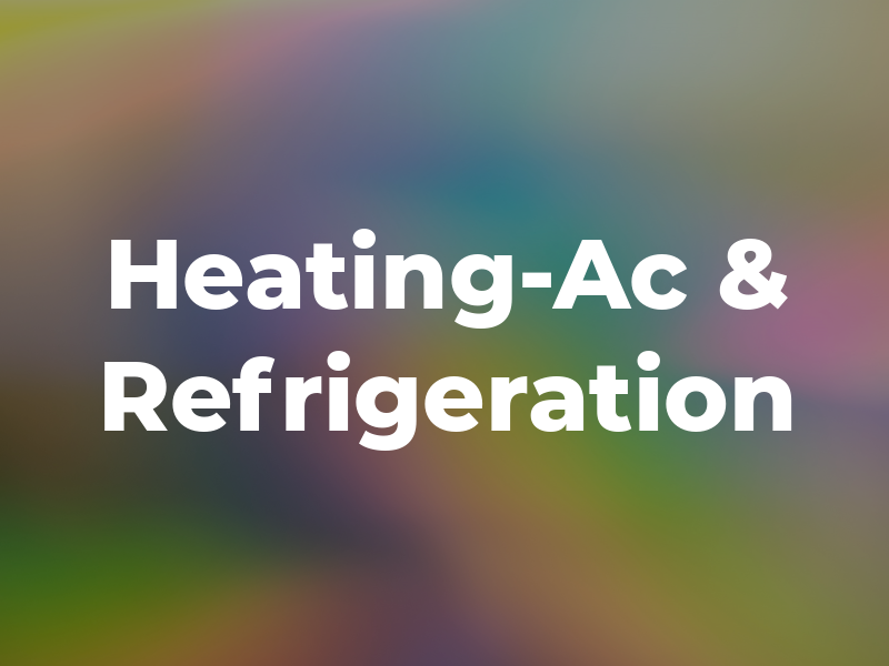 Heating-Ac & Refrigeration