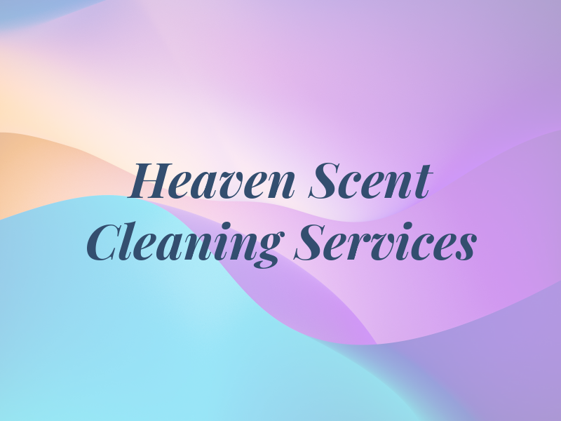 Heaven Scent Cleaning Services
