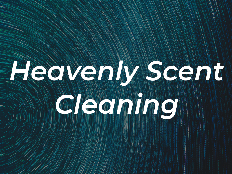 Heavenly Scent Cleaning