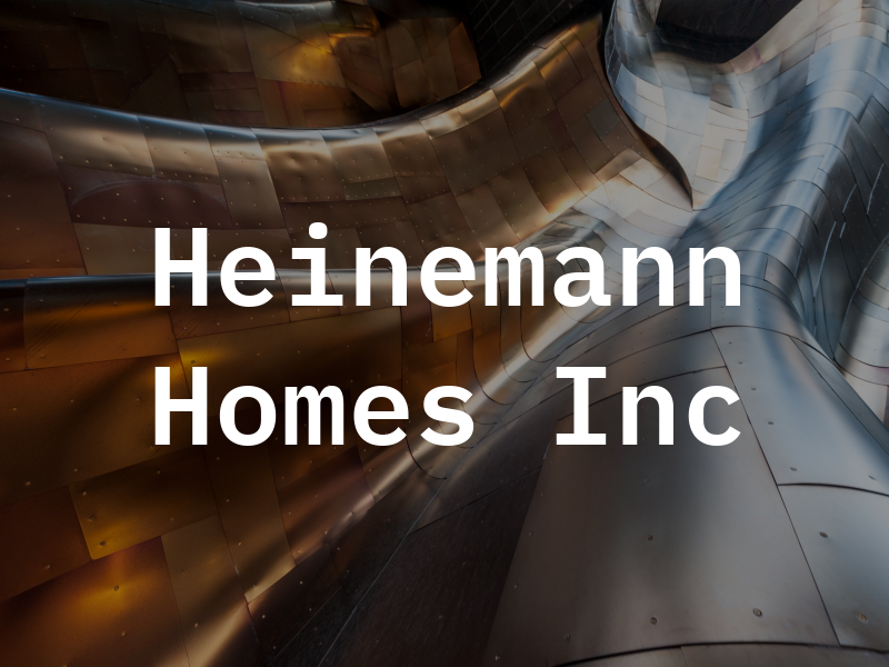 Heinemann Homes Inc