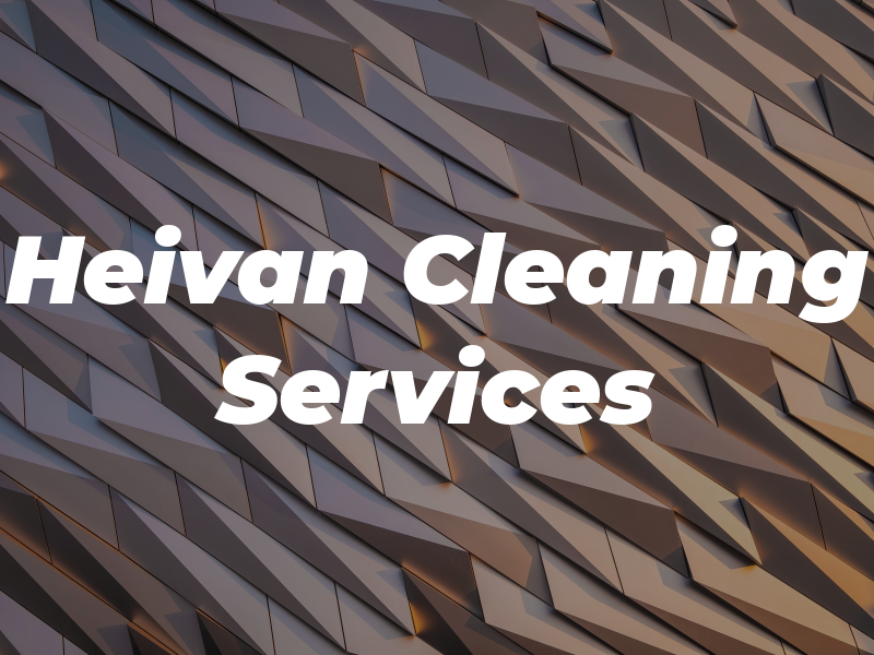 Heivan Cleaning Services