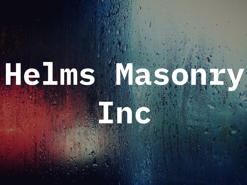 Helms Masonry Inc