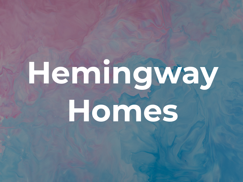 Hemingway Homes