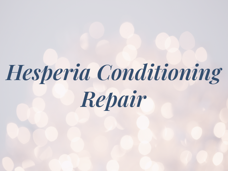 Hesperia Air Conditioning Repair