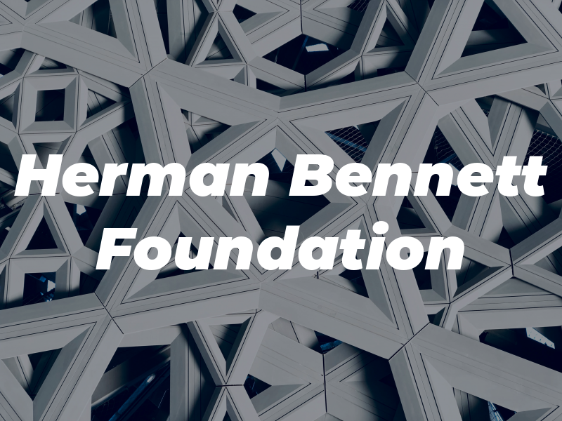 Herman Bennett Foundation