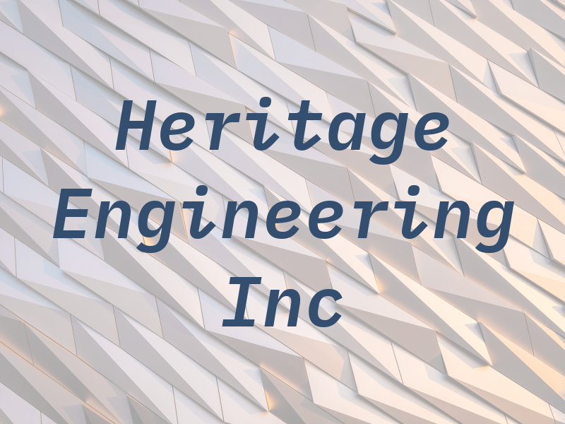 Heritage Engineering Inc
