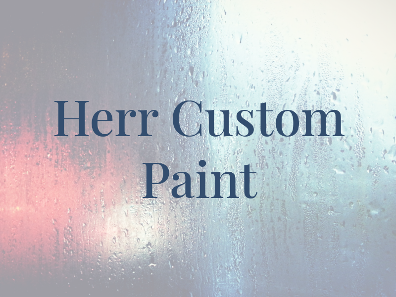 Herr Custom Paint Inc