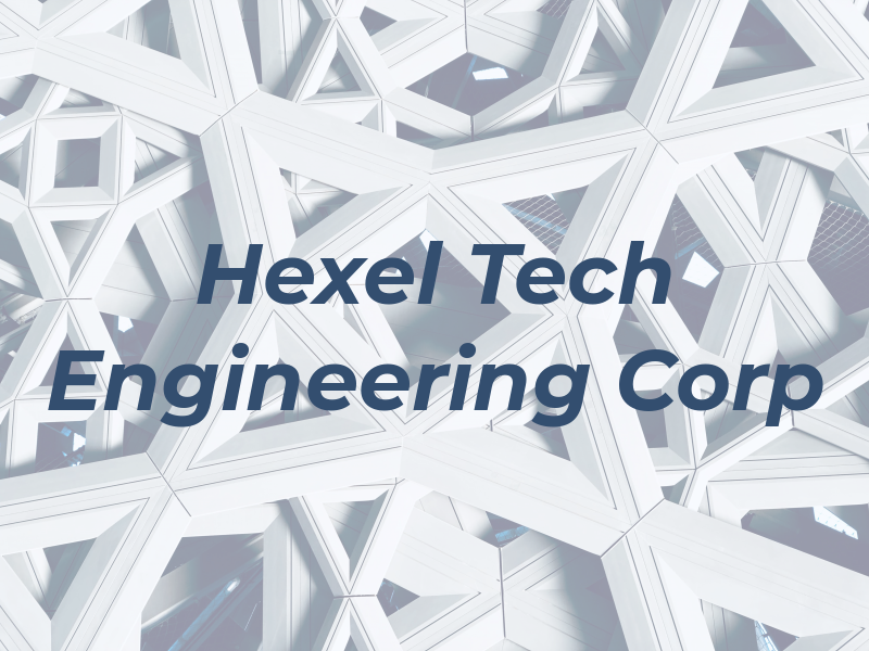 Hexel Tech Engineering Corp