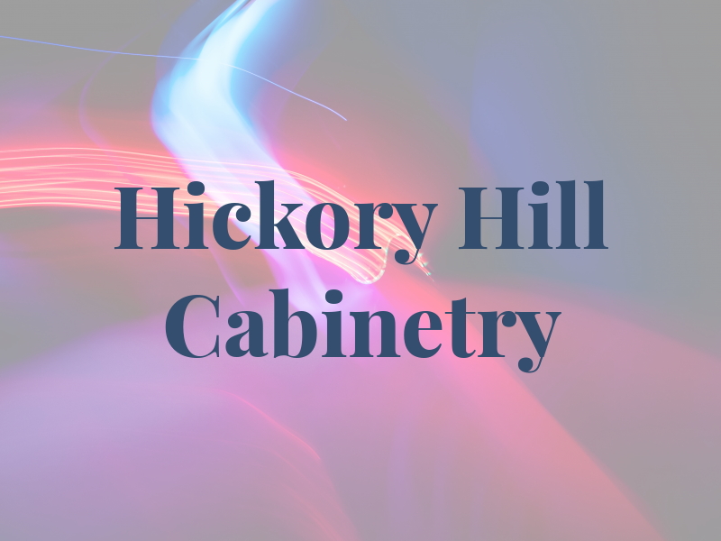 Hickory Hill Cabinetry