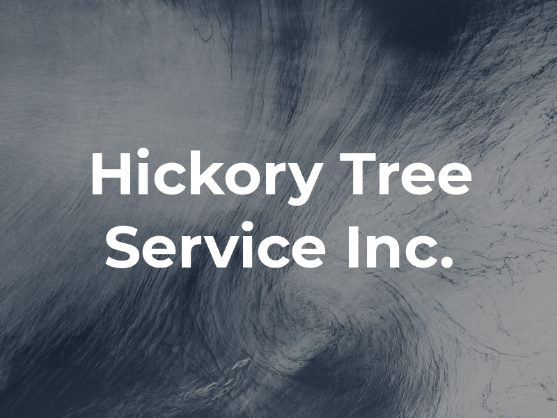 Hickory Tree Service Inc.