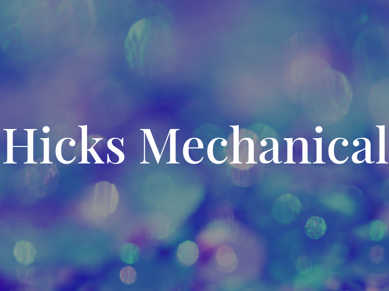 Hicks Mechanical