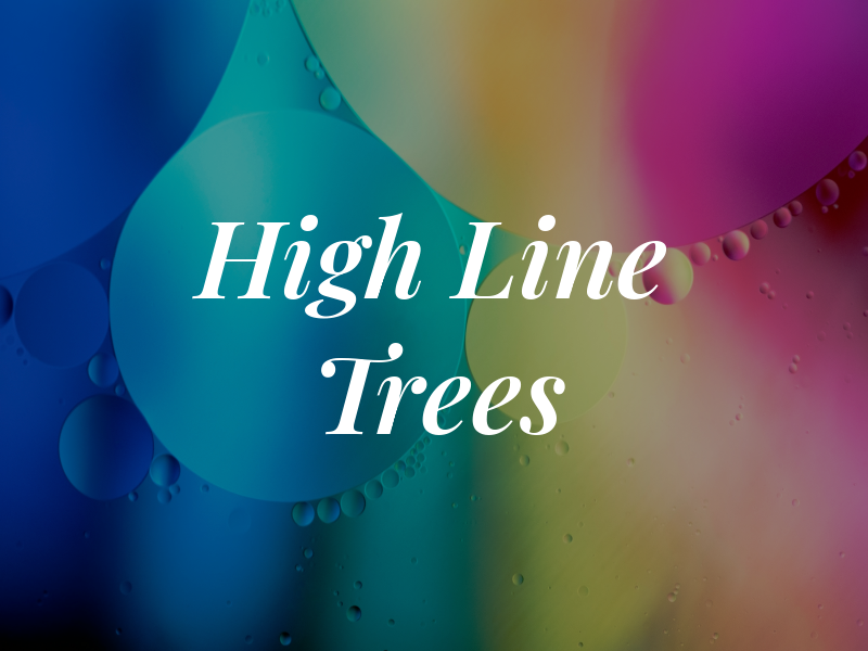 High Line Trees
