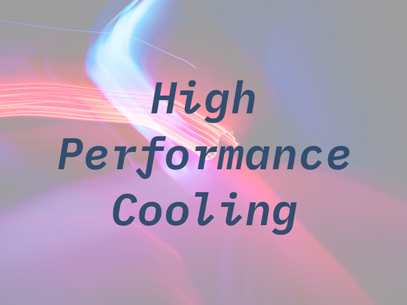 High Performance Cooling