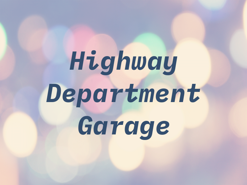 Highway Department Garage