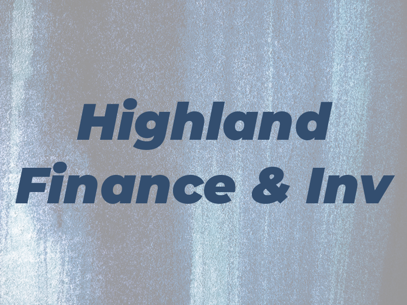 Highland Finance & Inv