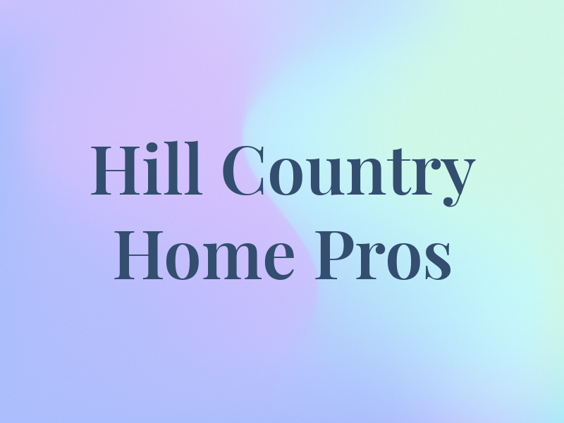 Hill Country Home Pros