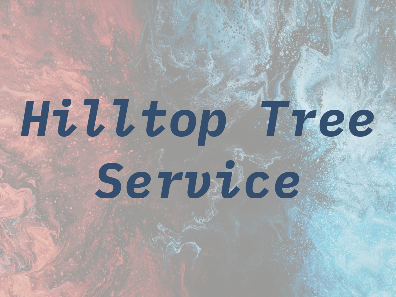 Hilltop Tree Service