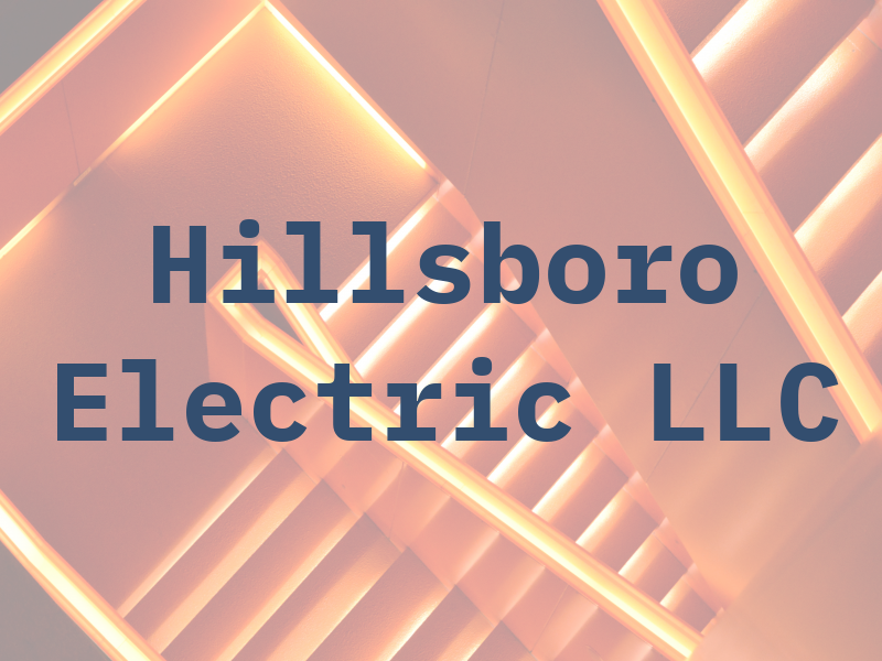 Hillsboro Electric LLC