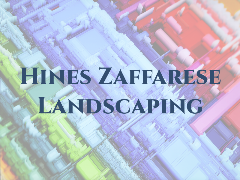 Hines & Zaffarese Landscaping