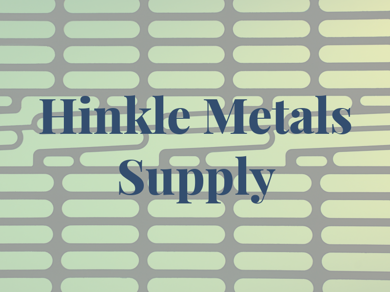 Hinkle Metals & Supply Co
