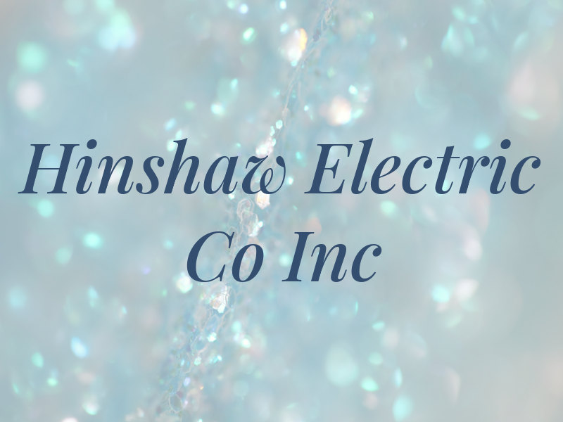 Hinshaw Electric Co Inc