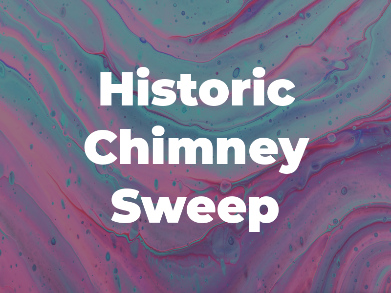 Historic Chimney Sweep