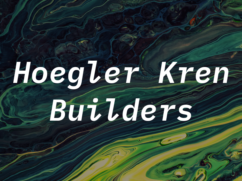 Hoegler and Kren Builders
