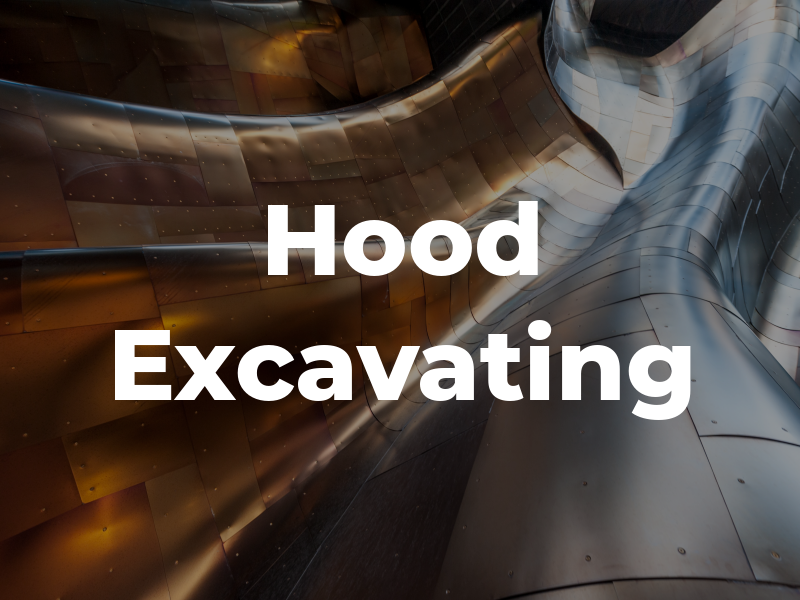 Hood Excavating